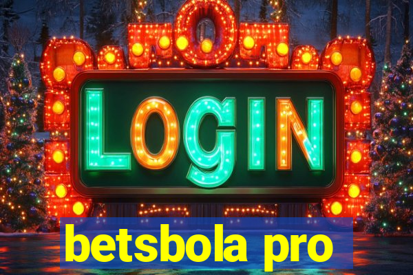 betsbola pro